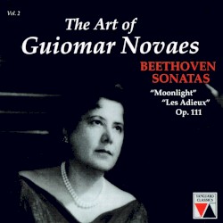 The Art of Guiomar Novaes, vol. 2: Beethoven Sonatas