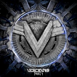 Voicians, Part I