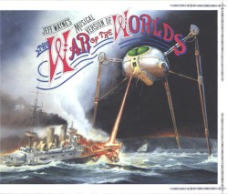 Jeff Wayne's Musical Version of The War of the Worlds