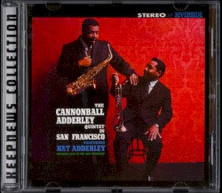 The Cannonball Adderley Quintet in San Francisco