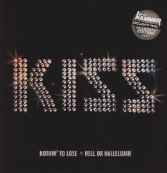 Nothin' to Lose / Hell or Hallelujah