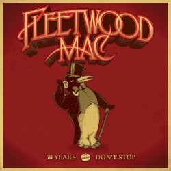 50 Years – Don’t Stop