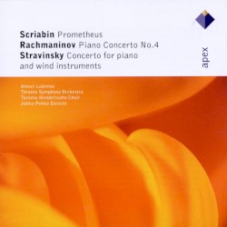 Scriabin: Prometheus / Rachmaninov: Piano Concerto No. 4 / Stravinsky: Concerto for piano and wind instruments
