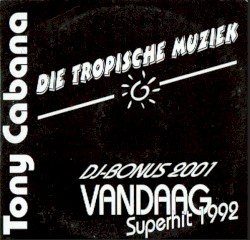 Die tropische muziek