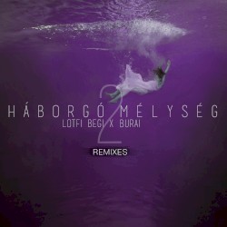 Háborgó mélység 2 (remixes)
