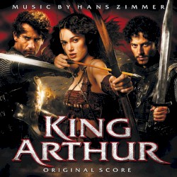 King Arthur (Original Score)