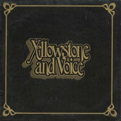 Yellowstone and Voice