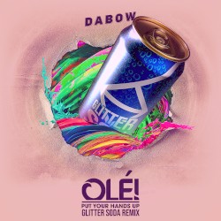 Olé (Glitter Soda Remix)