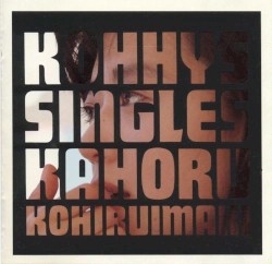 KOHHY'S SINGLES