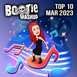 Bootie Mashup Top 10 – March 2023