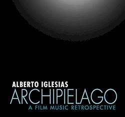 Archipielago: A Film Music Retrospective