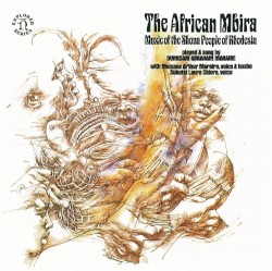 The African Mbira: Music of the Shona People of Rhodesia