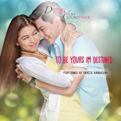 To Be Yours I’m Destined