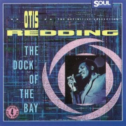 The Definitive Collection: The Dock of the Bay