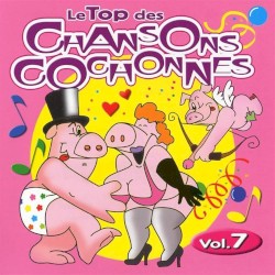 Le top des chansons cochonnes vol.7