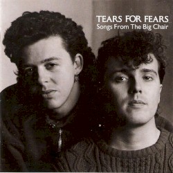 Songs From the Big Chair