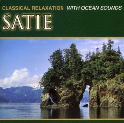 Classical Relaxation: Satie With Ocean Sounds