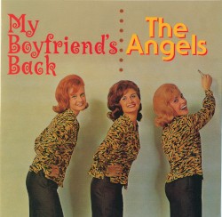 My Boyfriend’s Back