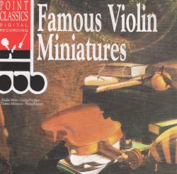 Famous Violin Miniatures