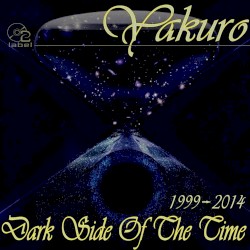 Dark Side of the Time (1999-2014)