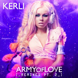 Army Of Love (remixes pt. 2)