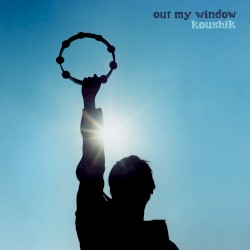 Out My Window: Deluxe Version
