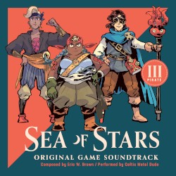 Sea of Stars - Original Soundtrack (Disc III: Pirate)
