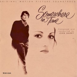 Somewhere in Time: Original Motion Picture Soundtrack