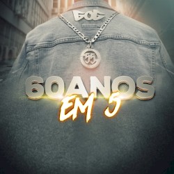 60 Anos em 5