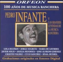 Pedro Infante y las grandes leyendas de la música ranchera