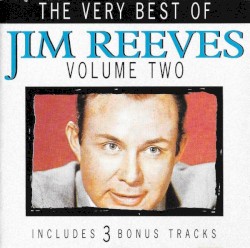 The Very Best of Jim Reeves, Volume Two