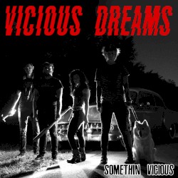 Somethin’ Vicious