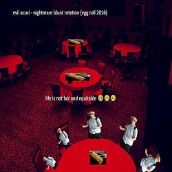 Nightmare Blunt Rotation (Egg Roll 2016)