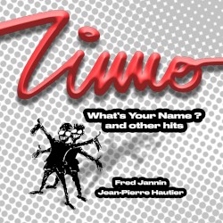 What’s Your Name? And Other Hits