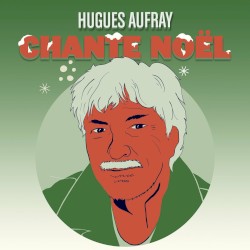 Hugues Aufray chante Noël