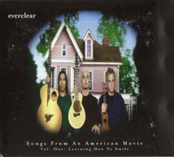 Songs From an American Movie, Vol. One: Learning How to Smile