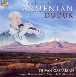 The Art of the Armenian Duduk