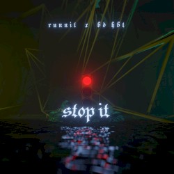 stop it