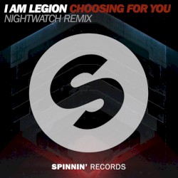 Choosing For You (Nightwatch Remix)