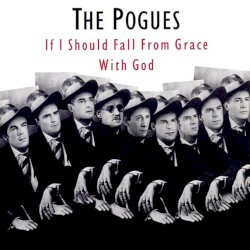 If I Should Fall From Grace With God