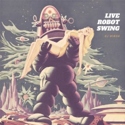 Live Robot Swing