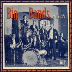 Big Bands of the 30’s
