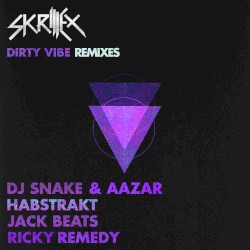 Dirty Vibe (remixes)