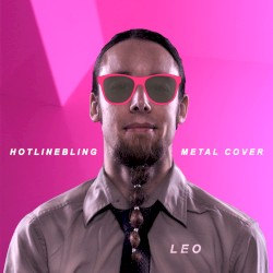 Hotline Bling (Metal Cover)