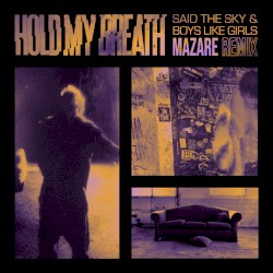 Hold My Breath (Mazare remix)