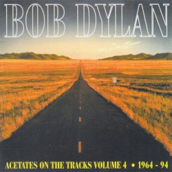 Acetates on the Tracks, Vol. 4 (1964‐94)
