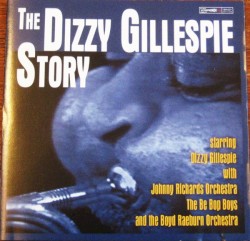 The Dizzy Gillespie Story