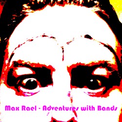 Adventures with Bands