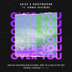 Over You (the Remixes) [Pt. 1]