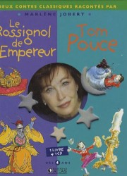 Le Rossignol de l’Empereur / Tom Pouce